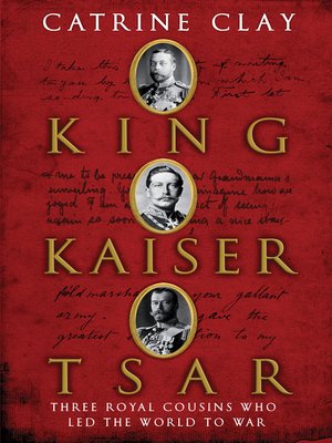 cover image of King, Kaiser, Tsar